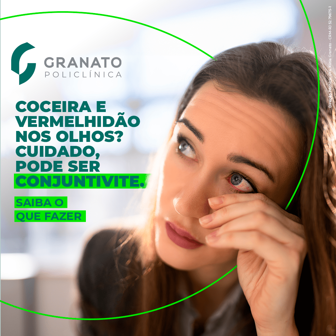 Coceira e Vermelhidão nos Olhos? Cuidado, Pode ser Conjuntivite.