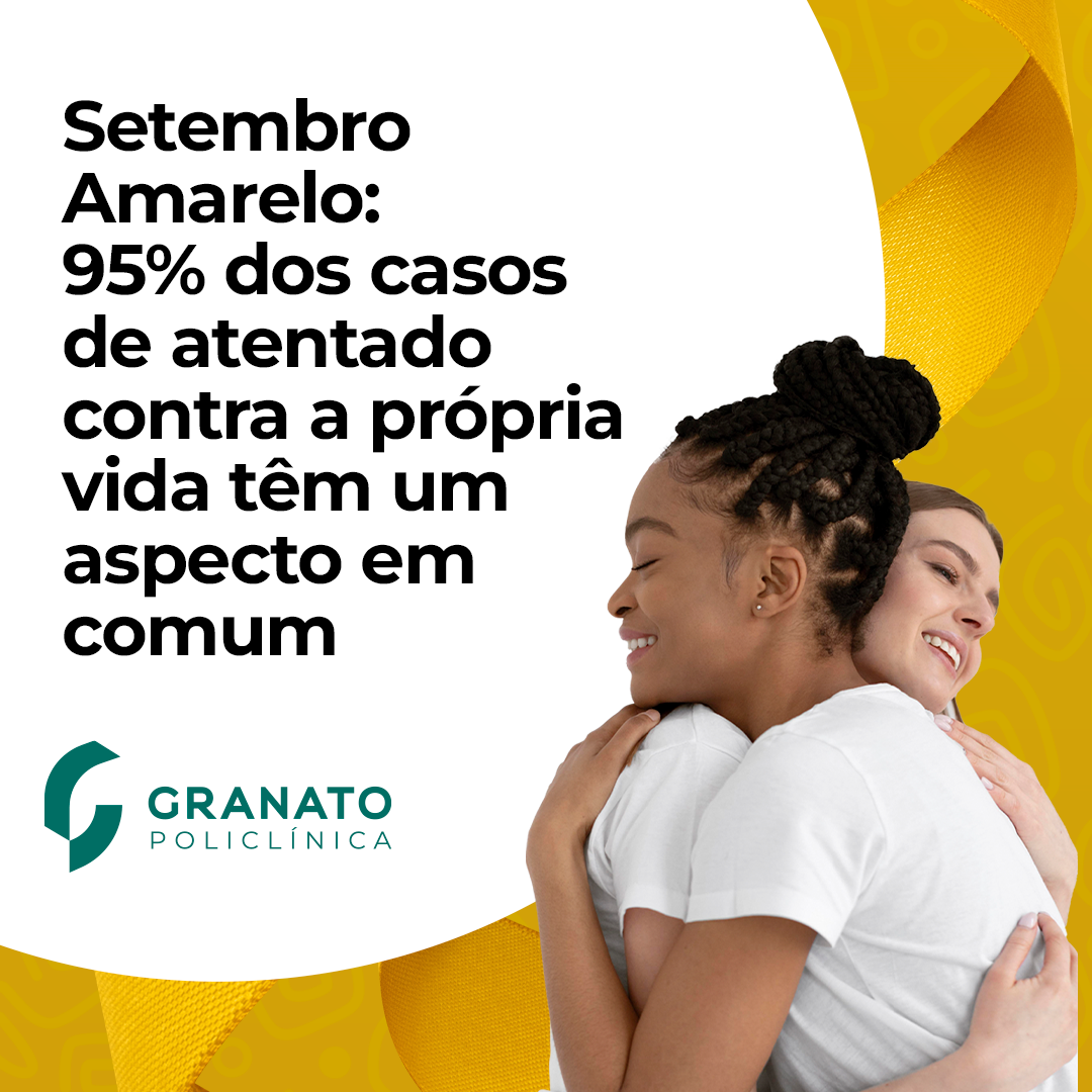 Setembro Amarelo: 95% dos casos de atentado contra a própria vida têm um aspecto em comum