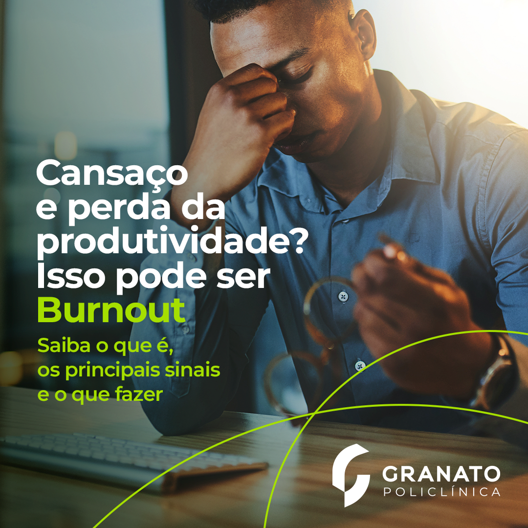 Cansaço e perda da produtividade? Isso pode ser burnout!